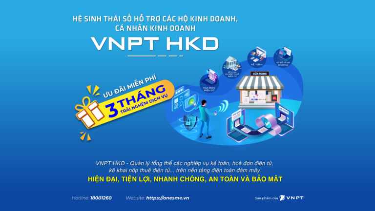 VNPT HKD – Giải pháp chuyển đổi số, gia tăng hiệu quả kinh doanh cho các hộ cá thể