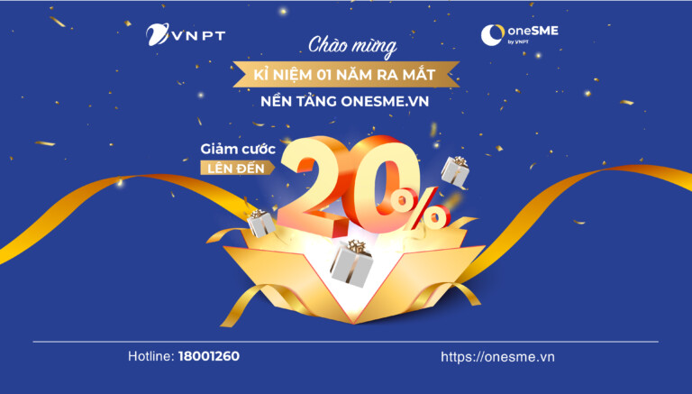 Ưu đãi lên đến 20% nhân dịp nền tảng VNPT oneSME kỷ niệm một năm ra mắt