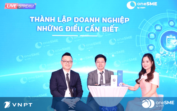 Tư vấn thành lập doanh nghiệp online cùng các chuyên gia của oneSME - VNPT