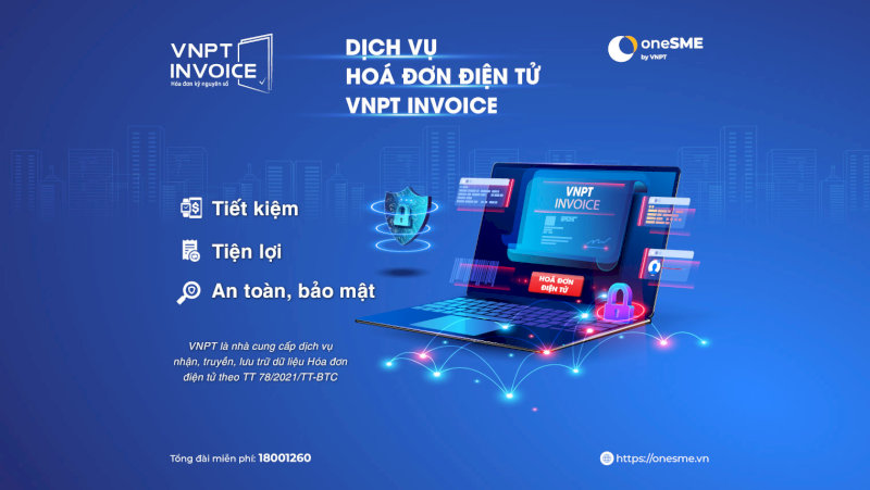 VNPT Invoice - Chủ động kiểm soát và hạn chế sai sót thông tin trên hóa đơn