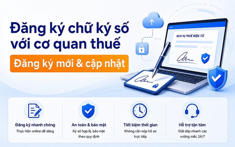 Hướng dẫn đăng ký chữ ký số với cơ quan thuế
